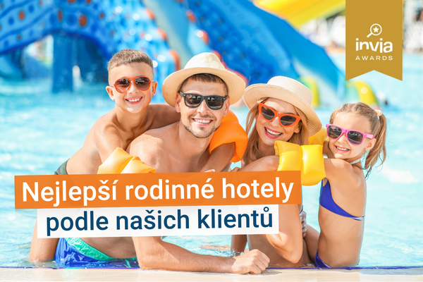 Nejlepší rodinné hotely podle našich klientů